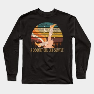 A Country Girl Can Survive Funny Boot Cowgirl Long Sleeve T-Shirt